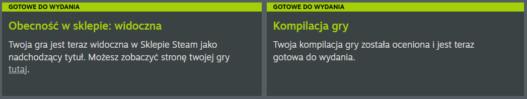 Gdy zarówno dane dotyczące gry, jak i paczka instalacyjna, zostały zaakceptowane przez Steam, w panelu pojawiły się powyższe informacje